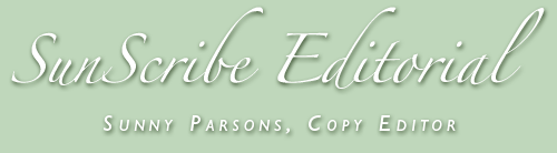 Sunscribe Editorial - Sunny Parsons, Copy Editor